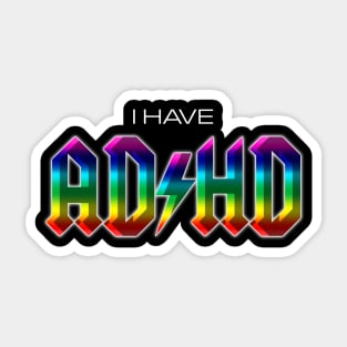 I have ADHD rock music parody Sticker